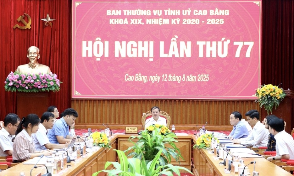 Hội nghị Ban Thường vụ Tỉnh ủy Cao Bằng lần thứ 77
