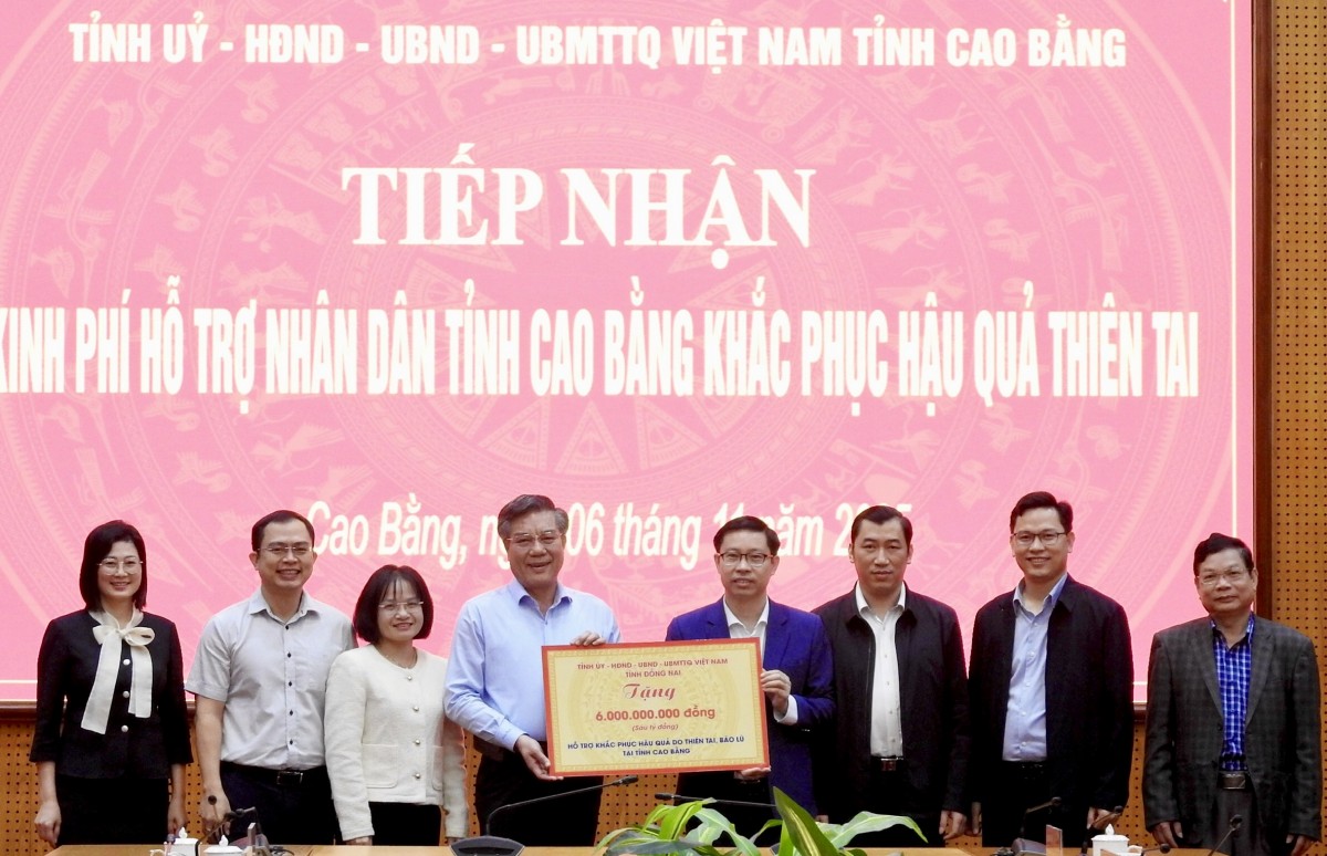 Tỉnh Đồng Nai hỗ trợ 6 tỷ đồng giúp tỉnh Cao Bằng khắc phục hậu quả thiên tai